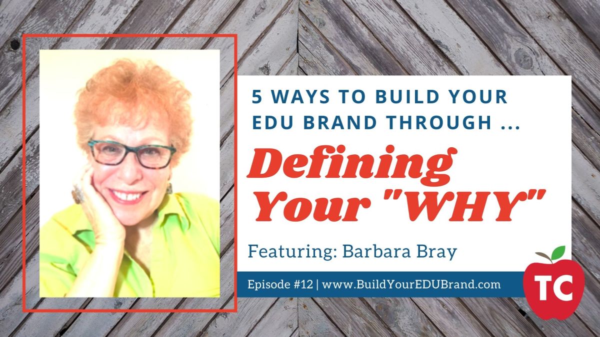 Define Your Why With Barbara Bray