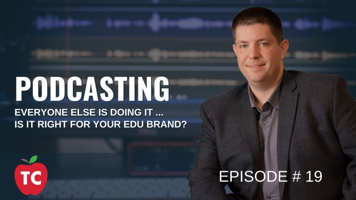 Is Podcasting Right for Your EDU Brand