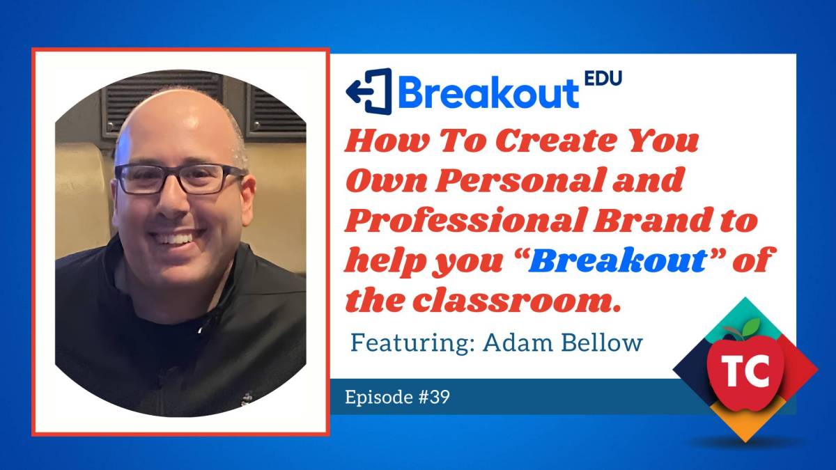 Adam Bellow - Breakout EDU