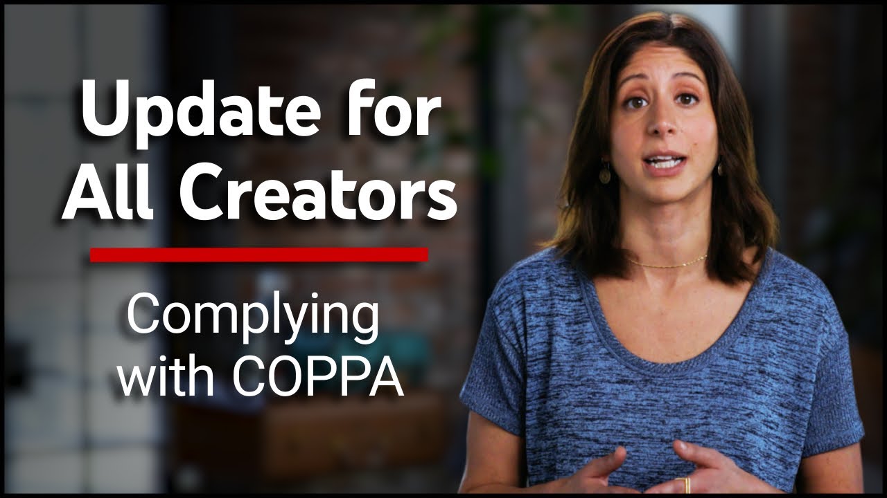 YouTube Creators COPPA Update Video