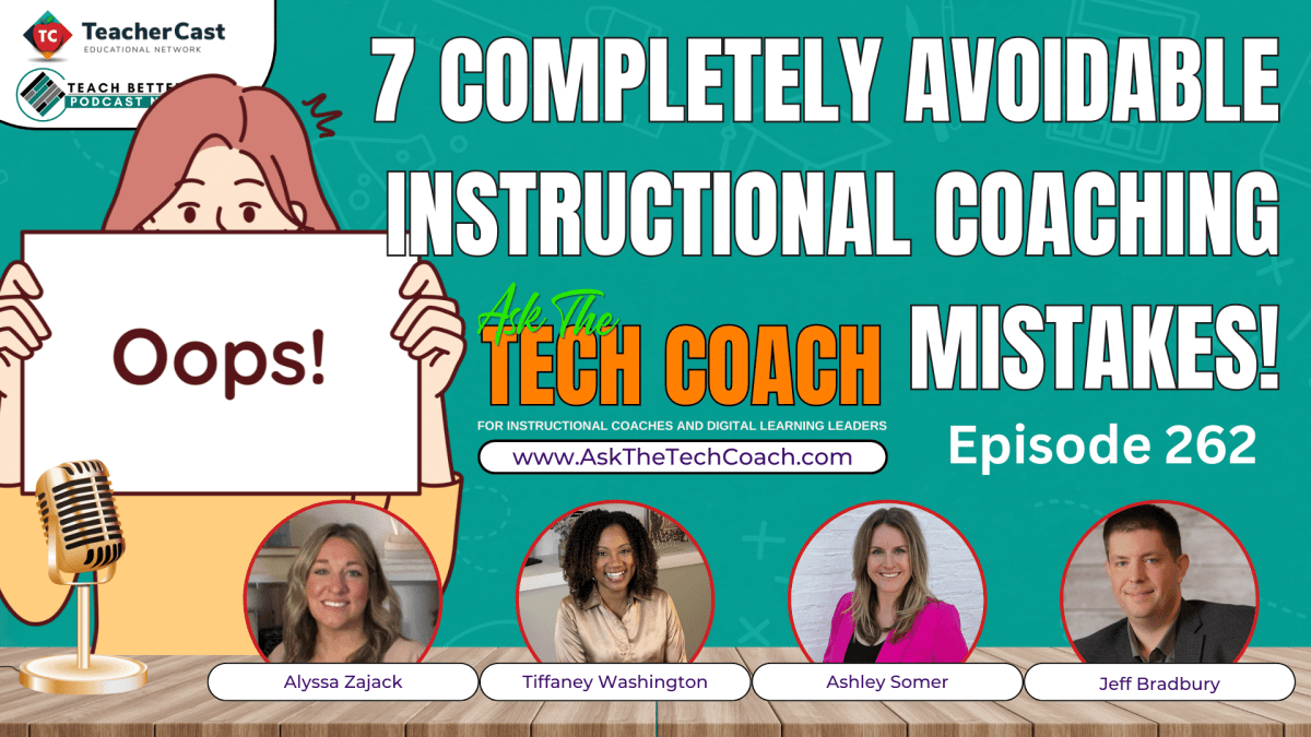 7 Instructional Coaching Mistakes