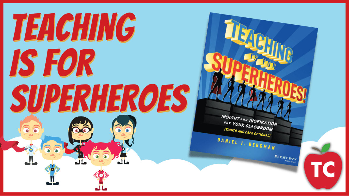 Teaching is for Superheroes