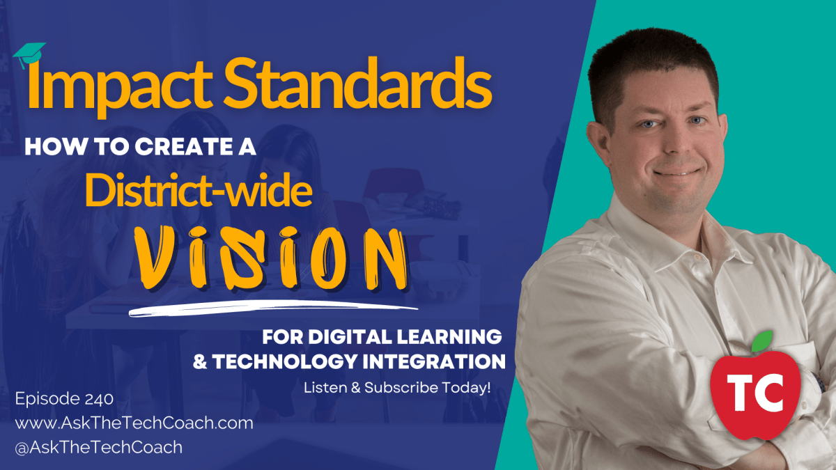 Creating a District-wide Vision for Digital Learning