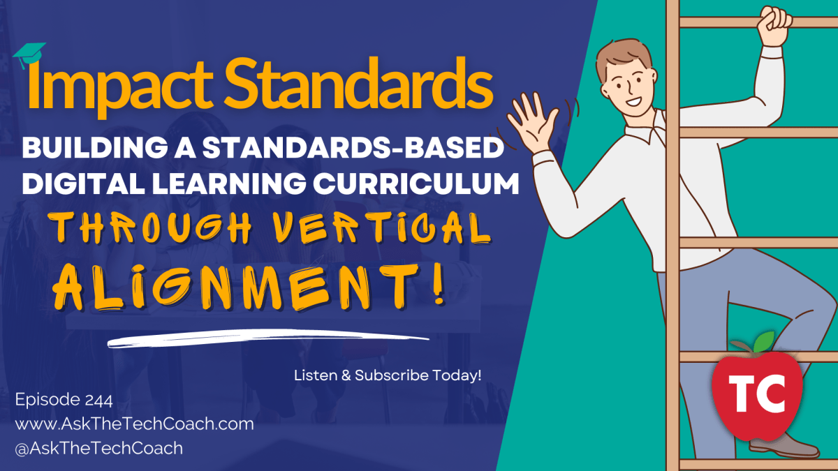 Creating Vertical Alignment in your Digital Learning Curriculum