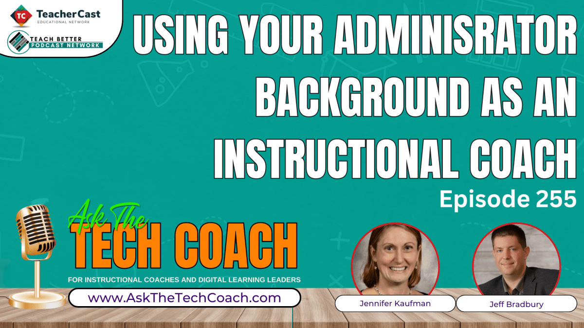 From Administrator to Instructional Coach