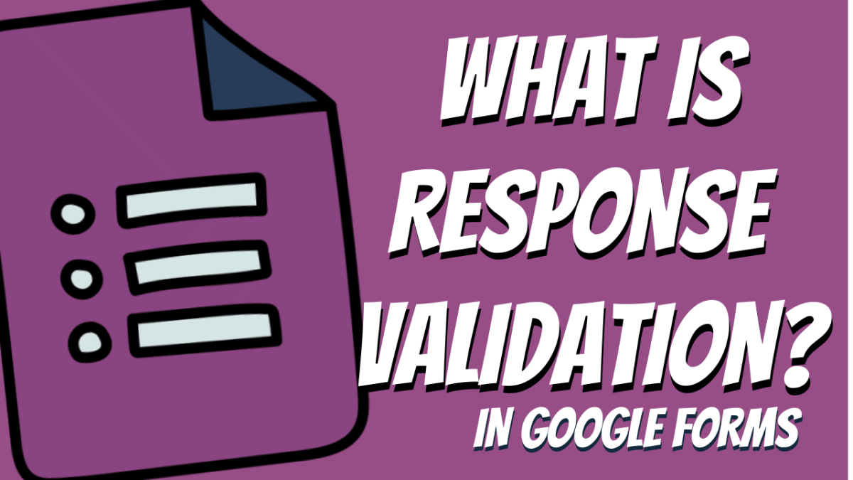 Google Forms Response Validation