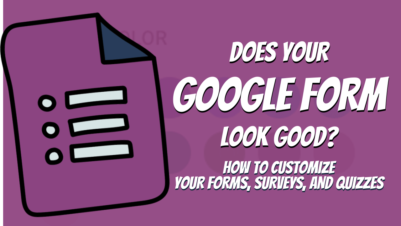 Google Forms Updating Theme Settings