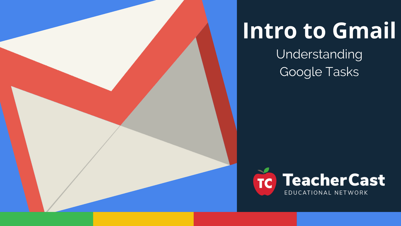 Intro to Gmail Tasks