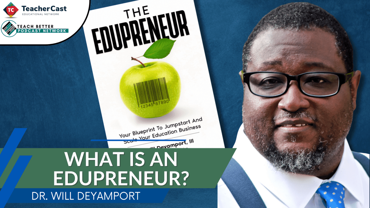 Dr Will Deyamport - The Edupreneur