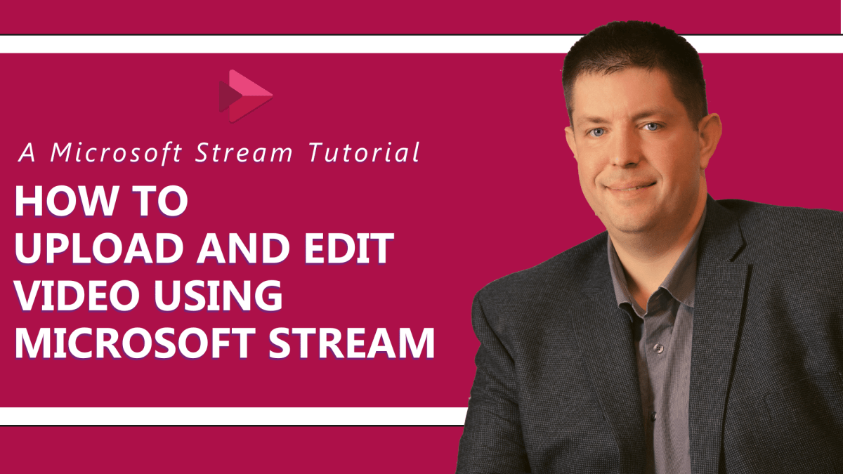 Microsoft Stream: How to Upload and Publish An Instructional Video