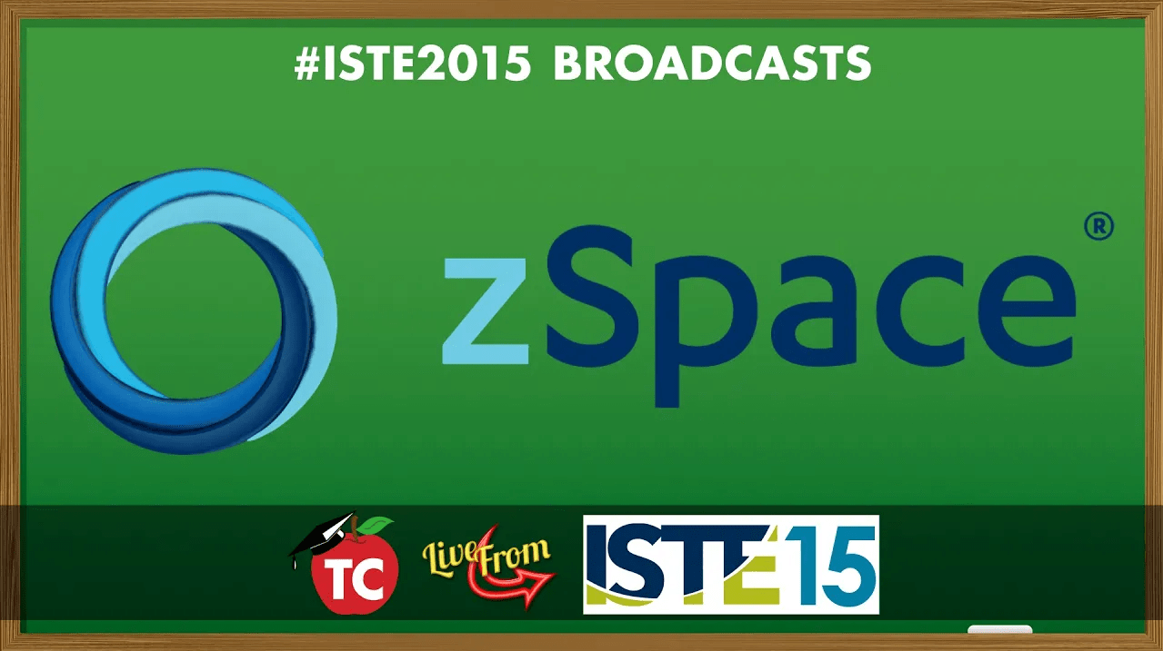 zSpace ISTE 2015